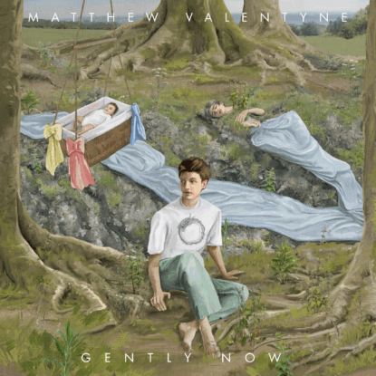 Matthew Valentyne - Gently Now